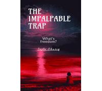 The Impalpable Trap: Socializing is a sin for her