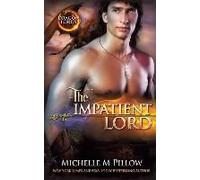 The Impatient Lord