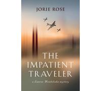 The Impatient Traveler