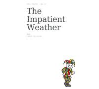 The Impatient Weather