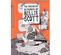 The Impending Blindness of Billie Scott