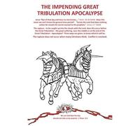 The Impending Great Tribulation Apocalypse