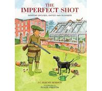 The Imperfect Shot: Shooting Excuses, Gaffes and Blunders