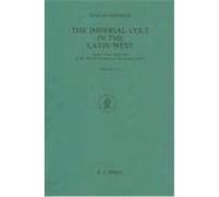 The Imperial Cult in the Latin West, Religions in the Graeco-Roman World D. Fishwick (Auteur)
