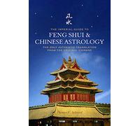 The Imperial Guide to Feng Shui and Chinese Astrology