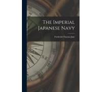 The Imperial Japanese Navy