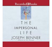 The Impersonal Life: The Classic of Self-Realization