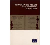 The Implementation Of Judgments Of The European Court Of Human Rights