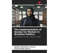 The Implementation of Quotas for Women in Brazilian Politics