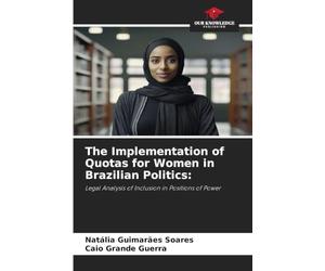 The Implementation of Quotas for Women in Brazilian Politics