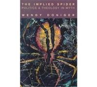 The Implied Spider Wendy Doniger (Auteur)