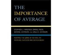 The Importance of Average by Bonnie Johnson Bonnie Johnson, Dale D. Johnson, Daniel Ness, Stephen Farenga (Auteur)