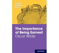 Jackie Moore et Steven Croft – The Importance of Being Earnest – Oxford Student Texts – Broché