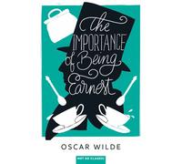 The Importance of Being Earnest - Oscar Wilde - Belin Éducation - broché - Méthode de langue