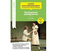 Cahier d'accompagnement à la lecture de l'oeuvre "The Importance of Being Earnest" - LLCER: d'Oscar Wilde