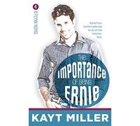 The Importance Of Being Ernie