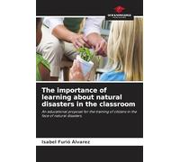 The importance of learning about natural disasters in the classroom