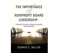 The Importance Of Nonprofit Board Leadership