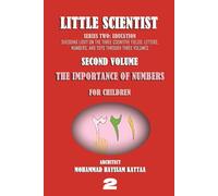 THE IMPORTANCE OF NUMBERS FOR CHILDREN (volume 2): Science pages for children are easy to read and fun to discover the world around them