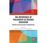 L'importance de la philosophie dans la formation des enseignants – Routledge