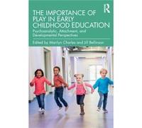 The Importance of Play in Early Childhood Education Unknown (Auteur)