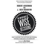 The Importance Of Wise Decisions
