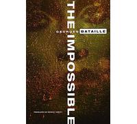 The Impossible: A Story of Rats Followed by Dianus and by the Oresteia