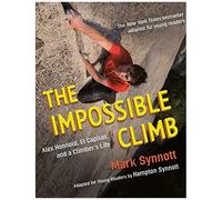 The Impossible Climb (Young Readers Adaptation)