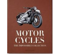 The Impossible Collection Of Motorcycles