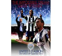 The Impossible Dream Made Possible - United 1 Albion 2 - 28th September 2013 [DVD]