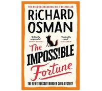 The Impossible Fortune – Le nouveau roman de la série policière best-seller du Sunday Times