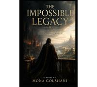 The impossible legacy: Born Against the Order of the World