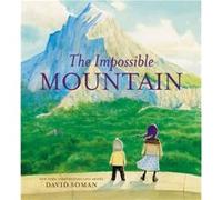 The Impossible Mountain by David Soman David Soman (Auteur)