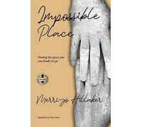 The Impossible Place