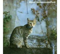 The Impossible Thrill by Alpha (2001-03-19)