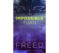 The Impossible Turn - David Freed - Blackstone Publishing - ebook (ePub) - Livre