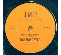 The Imposter (2) - Pills And Soap - Imposter 7" 45