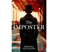 The Imposter by Johanna van Zanten Johanna van Zanten (Auteur)