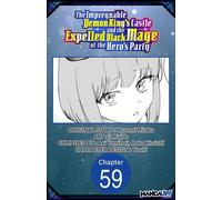 The Impregnable Demon King's Castle and the Expelled Black Mage of the Hero's Party #059 - Hozumi Mitaka - Manga UP! - ebook (ePub illustré) - Livre