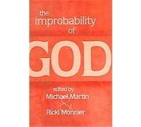 The Improbability of God Michael Martin (Auteur)