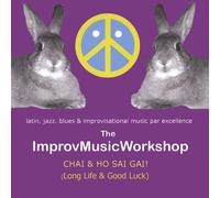 The Improv Music Workshop - Chai & Ho Sai Gai