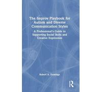 The Improv Playbook for Autism and Diverse Communication Styles