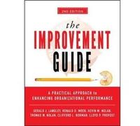The Improvement Guide Clifford L. Norman, Kevin M. Nolan, Ronald D. Moen, Thomas W. Nolan (Auteur)