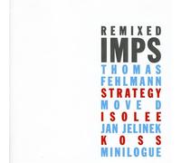 The Imps aka Minilogue & Decoy - Remixed [Import]
