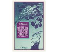 The Impulse Of Fantasy Literature