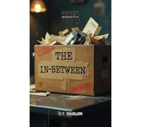 The In-Between: Volume 1: Transmissions 001 - 003