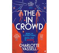The In Crowd: Agatha Christie meets Made in Chelsea in this witty and addictive whodunnit