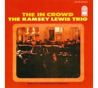 Ramsey Lewis Trio – The In Crowd – UHQCD