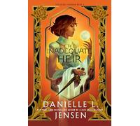 Danielle L. Jensen – The Inadequate Heir – Livre en anglais – Broché