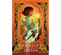 The Inadequate Heir - Danielle L. Jensen - Random House Inc - Livre en Anglais - Paperback Danielle L. JensenDanielle L. Jensen (Auteur)